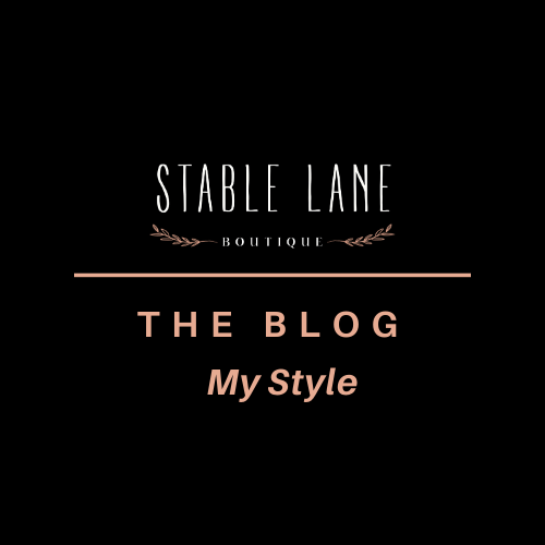 My Style - Stable Lane Boutique